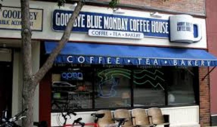 Goodbye Blue Monday Coffeehouse
